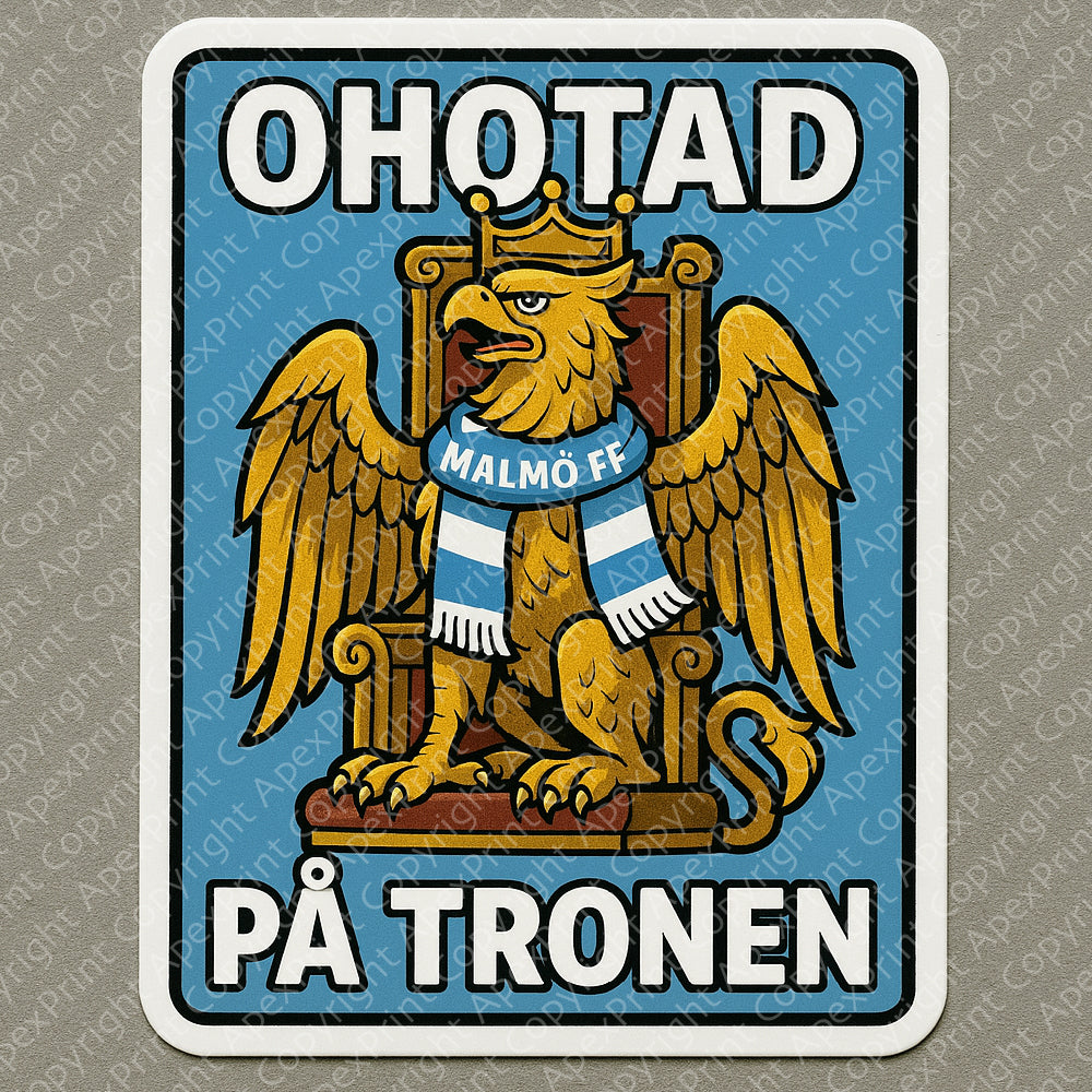 Malmö FF - Ohotad på Tronen