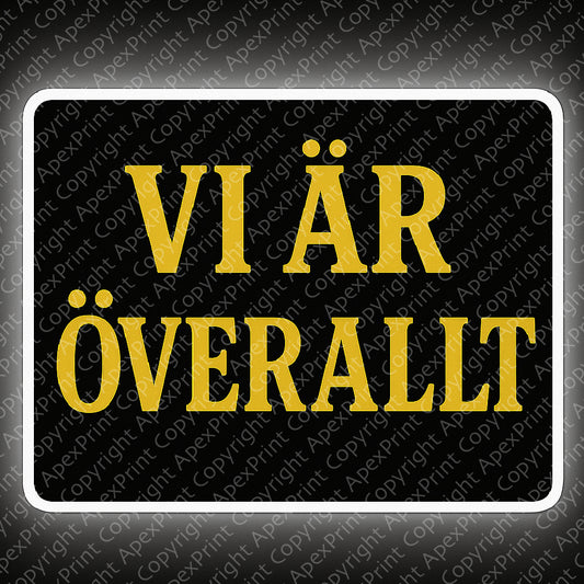 Vi Är Överallt